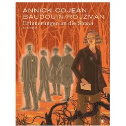Cojean:Erinnerungen an die Shoah, Comics + Manga von Annick Cojean, Tamia Baudouin, Théa Rojzman