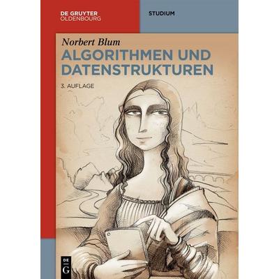 Algorithmen und Datenstrukturen, Taschenbuch von Norbert Blum, De Gruyter Oldenbourg, 978-3-11-069329-4
