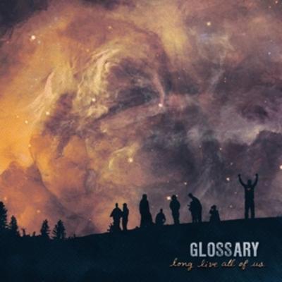 Long Live All of Us - Glossary, CD