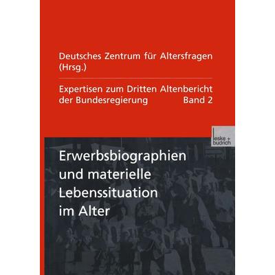 Erwerbsbiographien und materielle Lebenssituation im Alter, Taschenbuch von Kenneth A. Loparo, VS Verlag für Sozialwissenschaften, 978-3-8100-2982-9