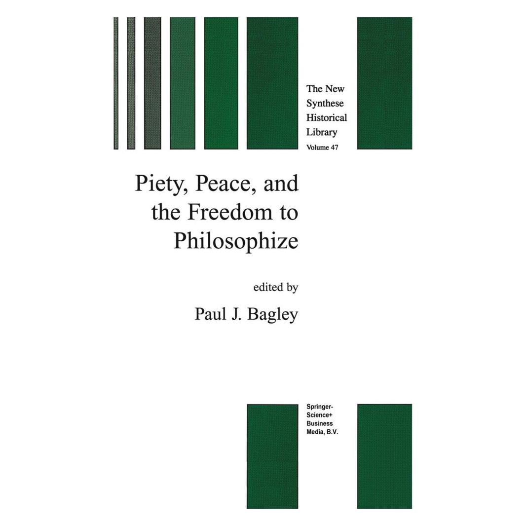 Springer Piety, Peace, and the Freedom to Philosophize (Englisch, Softcover) (55373186)