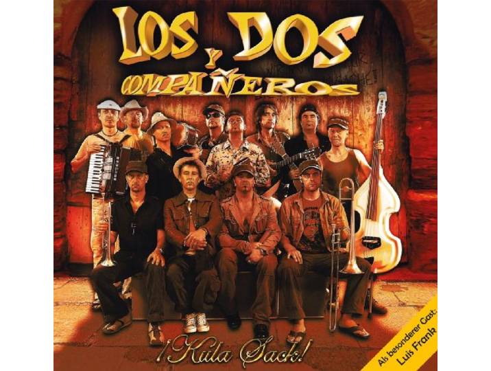Los Dos Y Companeros - Kula Sack!
