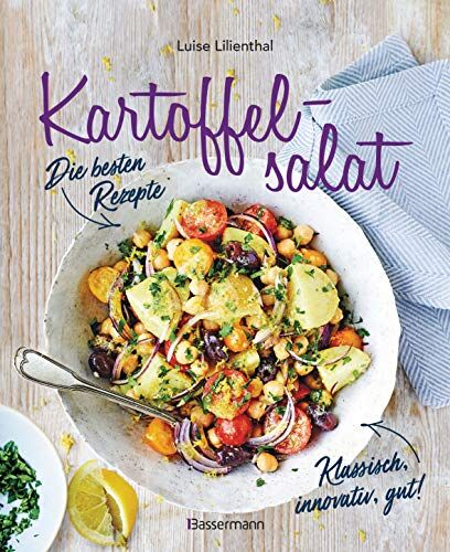 Luise Lilienthal - Kartoffelsalat - Die besten Rezepte - klassisch, innovativ, gut! 34 neue und traditionelle Variationen: Als Beilage oder Hauptgericht, für Picknick, ... Weihnachten, Silvester oder zwischendurch - Preis vom 09.10.2026 07:28:09 h