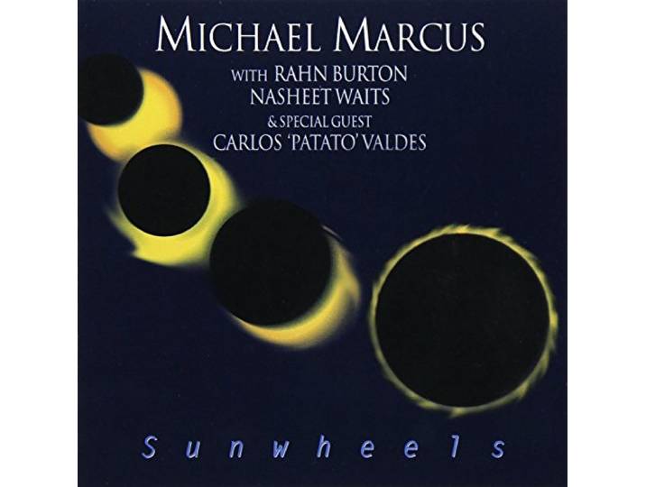 Michael Marcus - Sunwheels Feat.Carlos Patato Valdes
