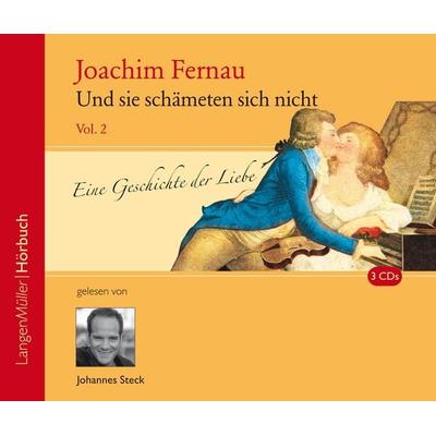 Und sie schämeten sich nicht Vol. 02 - Joachim Fernau, Audio, 9783784492520