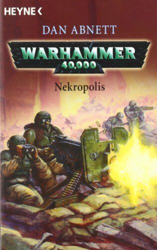 Dan Abnett - Warhammer 40,000 - Nekropolis - Preis vom 10.10.2026 11:48:34 h