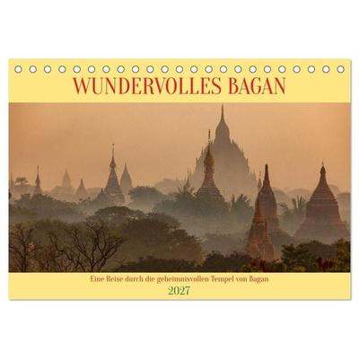 WUNDERVOLLES BAGAN (Tischkalender 2027 DIN A5 quer), CALVENDO Monatskalender