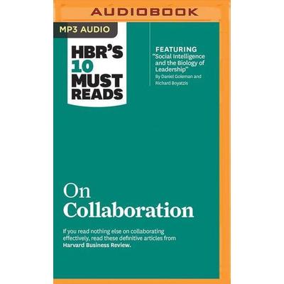 Hbrs 10 Must Reads On Collab M - Harvard Business Review,Daniel Goleman,Richard E. Boyatzis, CD, 9781511367158