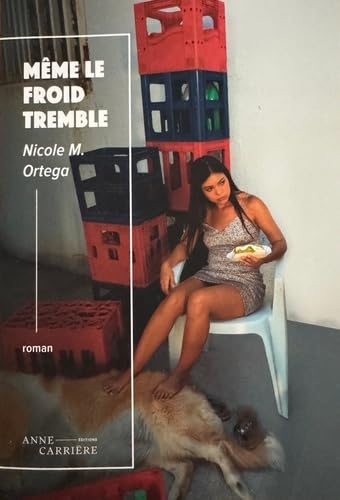 Nicole Mersey Ortega - Même le froid tremble - Preis vom 02.10.2026 23:42:20 h