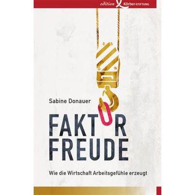 Faktor Freude, Taschenbuch von Sabine Donauer, Edition Werkstatt, 978-3-89684-171-1