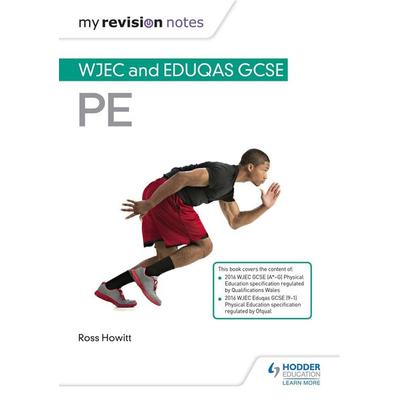 My Revision Notes: WJEC and Eduqas GCSE PE, Taschenbuch von Ross Howitt, Hachette Learning, 978-1-5104-2940-6