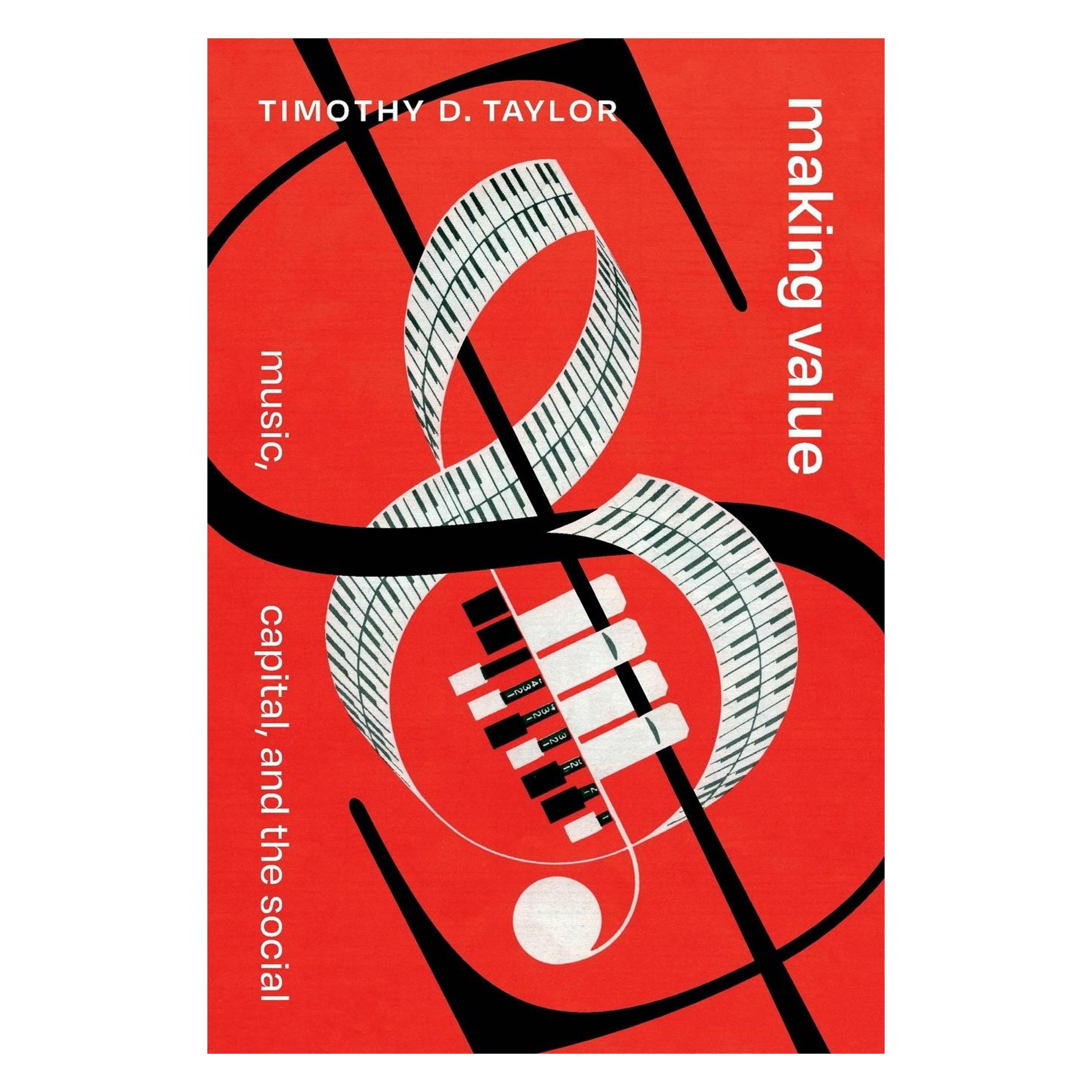 Duke Univ Pr Making Value (Englisch, Timothy D. Taylor) (44747307)
