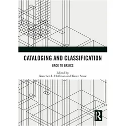 Cataloging and Classification, Fachbücher von Karen Snow, Gretchen L. Hoffman