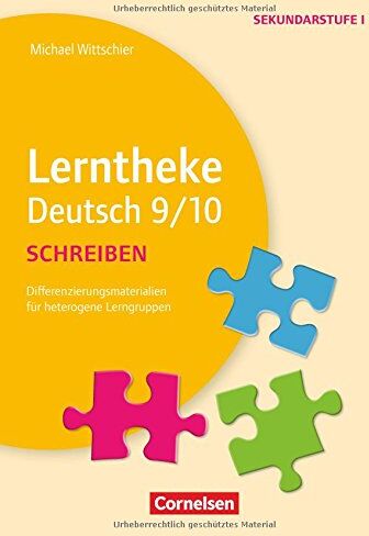 Michael Wittschier - Lerntheke - Deutsch / Schreiben 9/10: Differenzierungsmaterial für heterogene Lerngruppen. Kopiervorlagen - Preis vom 30.09.2026 09:01:18 h