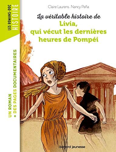 Claire Laurens - La véritable histoire de Livia, qui vécut les dernières heures de Pompéi - Preis vom 17.10.2026 19:25:27 h
