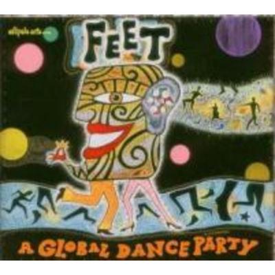 Feet-A Global Dance Party - Various, CD