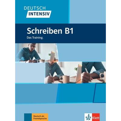 Deutsch intensiv Schreiben B1. Das Training. Buch, Taschenbuch von Arwen Dammann, Klett Sprachen GmbH, 978-3-12-675439-2