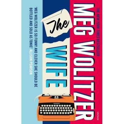 The Wife, Taschenbuch von Meg Wolitzer, Vermilion