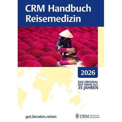 CRM Handbuch Reisemedizin 2026, Set von , CRM Centrum für Reisemedizin GmbH, 978-3-941386-56-3