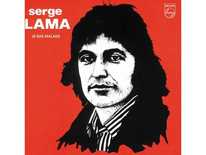 Serge Lama - Je Suis Malade
