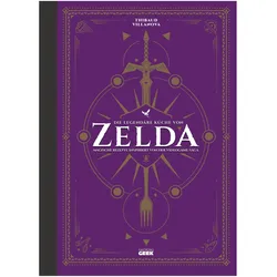 Die legendäre Küche von Zelda - Magische Rezepte inspiriert von der Videogame-Saga, Ratgeber von Thibaud Villanova