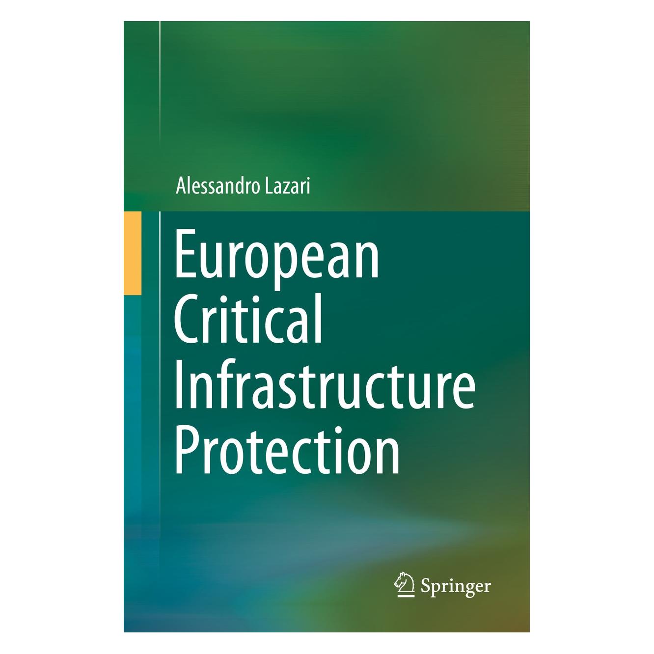 Springer Lazari:European Critical Infrastructure (Englisch, Hardcover, Alessandro Lazari) (9783319074962)