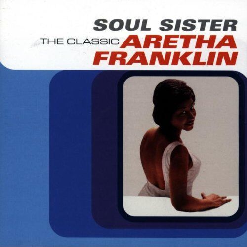 Aretha Franklin - Soul Sister: the Best of Aretha Franklin - Preis vom 30.09.2026 22:30:23 h