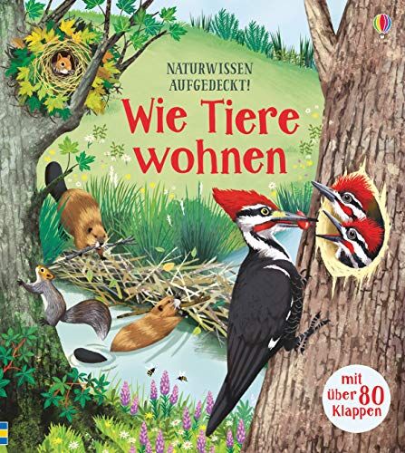 Emily Bone - Naturwissen aufgedeckt! Wie Tiere wohnen - Preis vom 09.10.2026 07:28:09 h