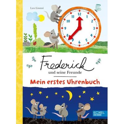 Frederick und seine Freunde – Mein erstes Uhrenbuch, Gebundene Ausgabe von Leo Lionni, Karibu – ein Verlag der Edel Verlagsgruppe, 978-3-96129-284-4