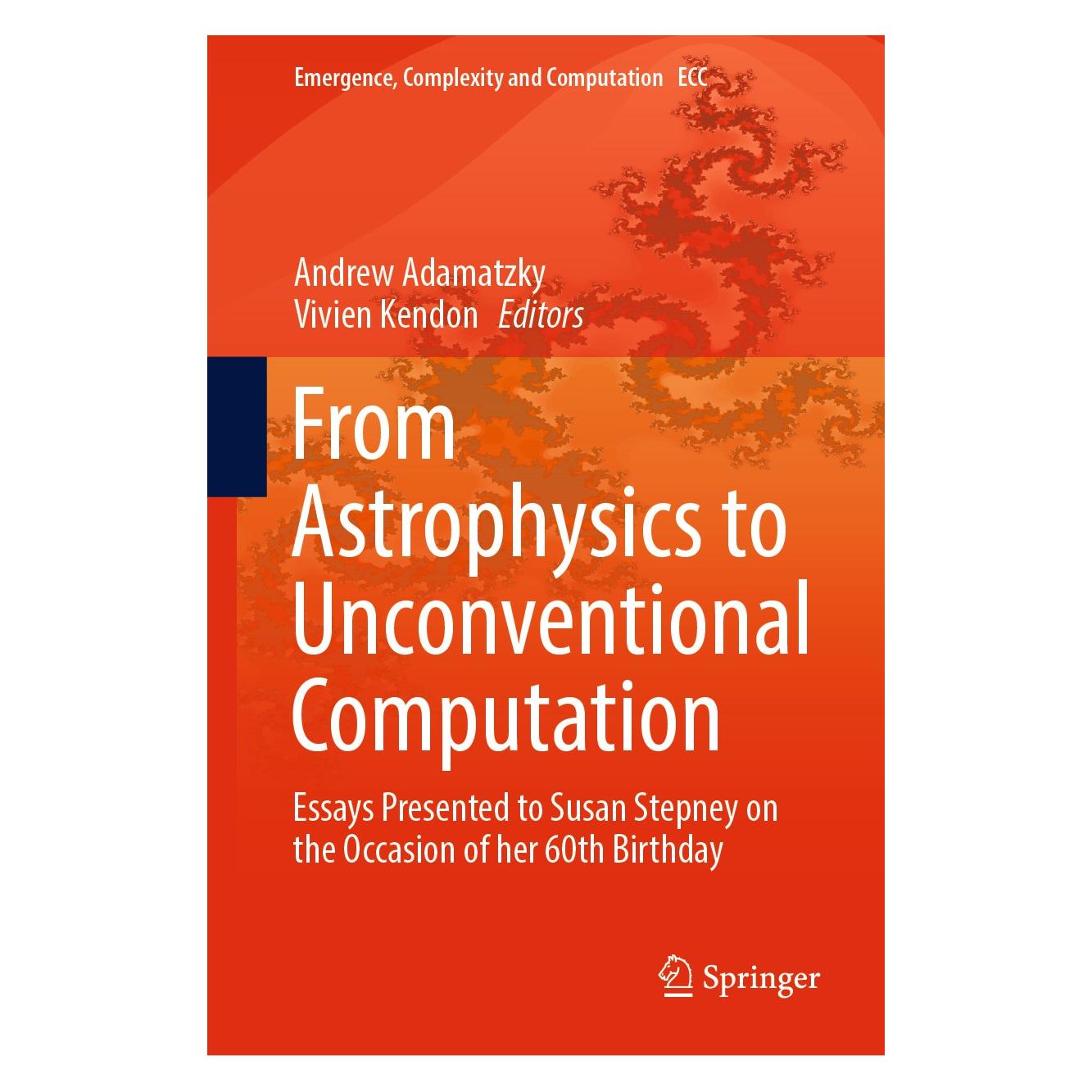 Springer From Astrophysics to Unconventional Computation (Englisch, Hardcover, Andrew Adamatzky, Vivien Kendon) (9783030157913)