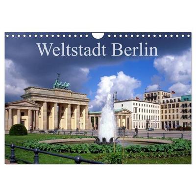 Weltstadt Berlin (Wandkalender 2026 DIN A4 quer), CALVENDO Monatskalender