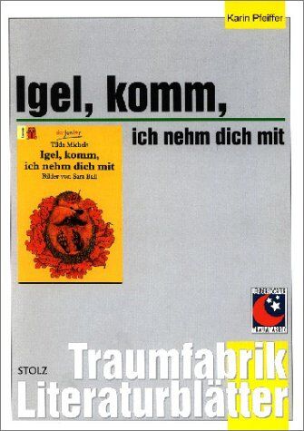 Karin Pfeiffer - Igel, komm, ich nehm dich mit, Literaturblätter - Preis vom 01.10.2026 17:08:56 h