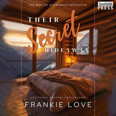Their Secret Hideaway - Frankie Love, Audio, 9798890931214