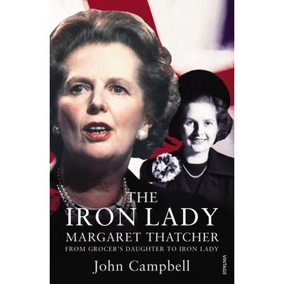 Iron Lady, Taschenbuch von John Campbell, Vermilion, 978-0-09-957516-0