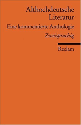 Stephan Müller - Althochdeutsche Literatur: Eine kommentierte Anthologie. Althochdt. /Neuhochdt. - Altniederdt. /Neuhochdt.: Eine kommentierte Anthologie. Neuübersetzung - Preis vom 01.10.2026 17:08:56 h