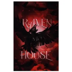 Raven House, Belletristik von Antje Bremer
