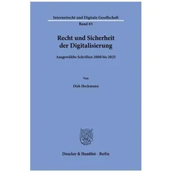 Recht und Sicherheit der Digitalisierung, Fachbücher von Dirk Heckmann