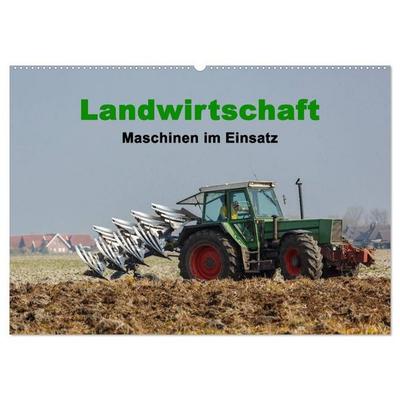 Landwirtschaft - Maschinen im Einsatz (Wandkalender 2027 DIN A2 quer), CALVENDO Monatskalender