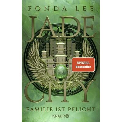 Jade City - Familie ist Pflicht, Taschenbuch von Fonda Lee, Knaur Taschenbuch
