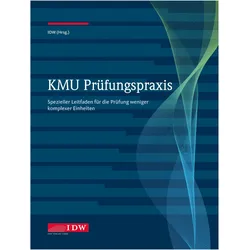 KMU Prüfungspraxis, Fachbücher von Institut der Wirtschaftsprüfer in Deutschland e.V.
