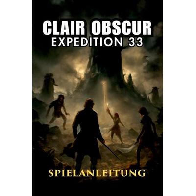 CLAIR OBSCUR EXPEDITION 33 SPIELANLEITUNG, Taschenbuch von Mary R. Lam, Independently Published