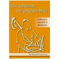 Das Geheimnis der gesunden Mitte, Ratgeber