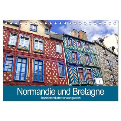 Normandie und Bretagne-faszinierend abwechslungsreich (Tischkalender 2027 DIN A5 quer), CALVENDO Monatskalender