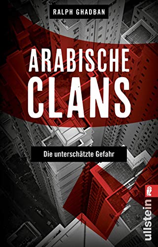 Dr. Ralph Ghadban - Arabische Clans: Die unterschätzte Gefahr - Preis vom 10.10.2026 11:48:34 h