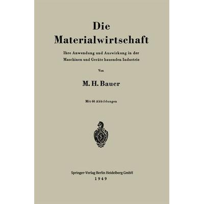 Die Materialwirtschaft, Taschenbuch von Max H. Bauer, Springer Berlin, 978-3-540-01366-2