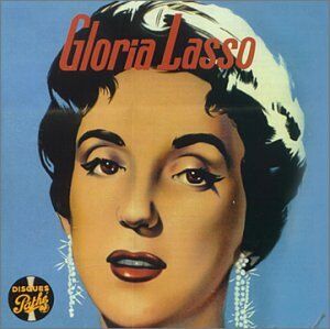 Gloria Lasso - Le Meilleur de... - Preis vom 15.10.2026 23:06:25 h
