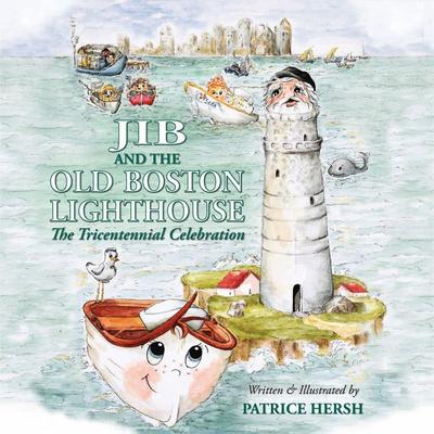 Jib and the Old Lighthouse - Patrice Hersh, Audio, 9781945213526