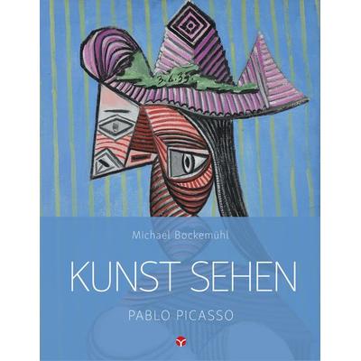 Kunst sehen - Pablo Picasso, Taschenbuch von Michael Bockemühl, Info 3, 978-3-95779-068-2