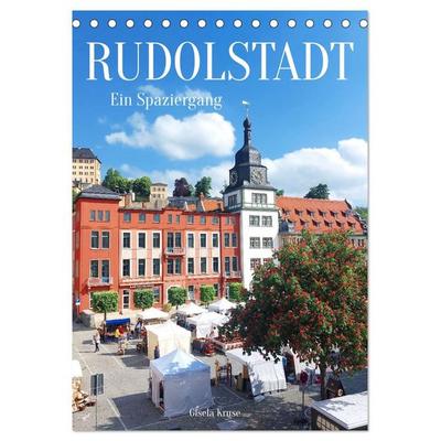 Rudolstadt - Ein Spaziergang (Tischkalender 2027 DIN A5 hoch), CALVENDO Monatskalender