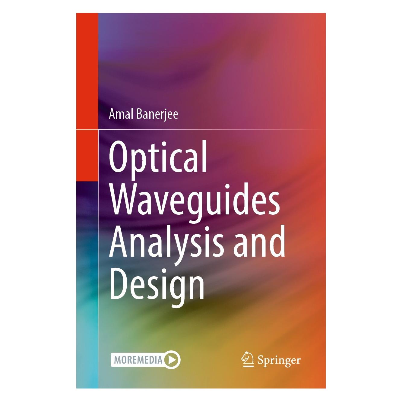 Springer Optical Waveguides Analysis and Design (Englisch, Hardcover, Amal Banerjee) (9783030936303)